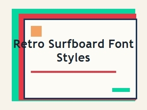 Retro Surfboard Font Styles Guide
